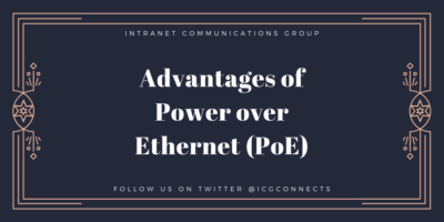 Advantages of Power over Ethernet (PoE)
