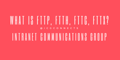 What is FTTP, FTTH, FTTC, FTTX?
